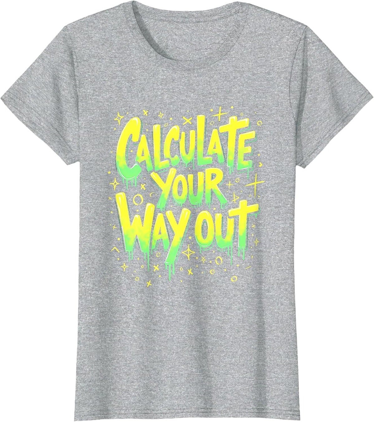 Calculate Your Way Out Math Lover Design T-Shirt - Heather Grey