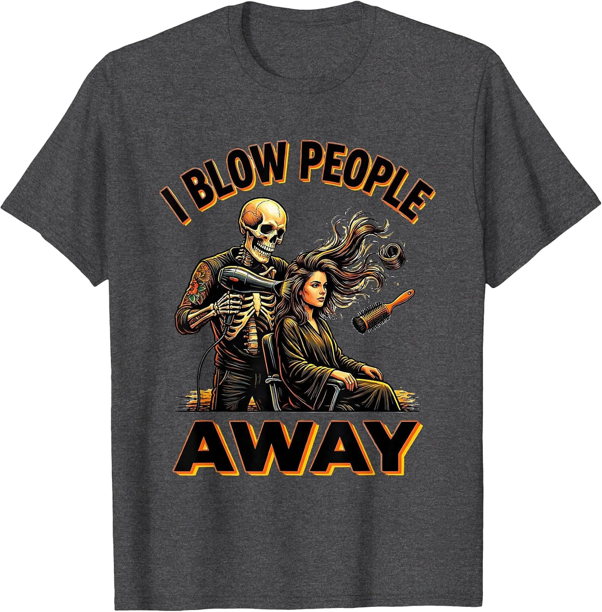 Men's I Blow People Away Tattoo Skeleton Hairstylist Halloween T-Shirt - Dark Heather Grey
