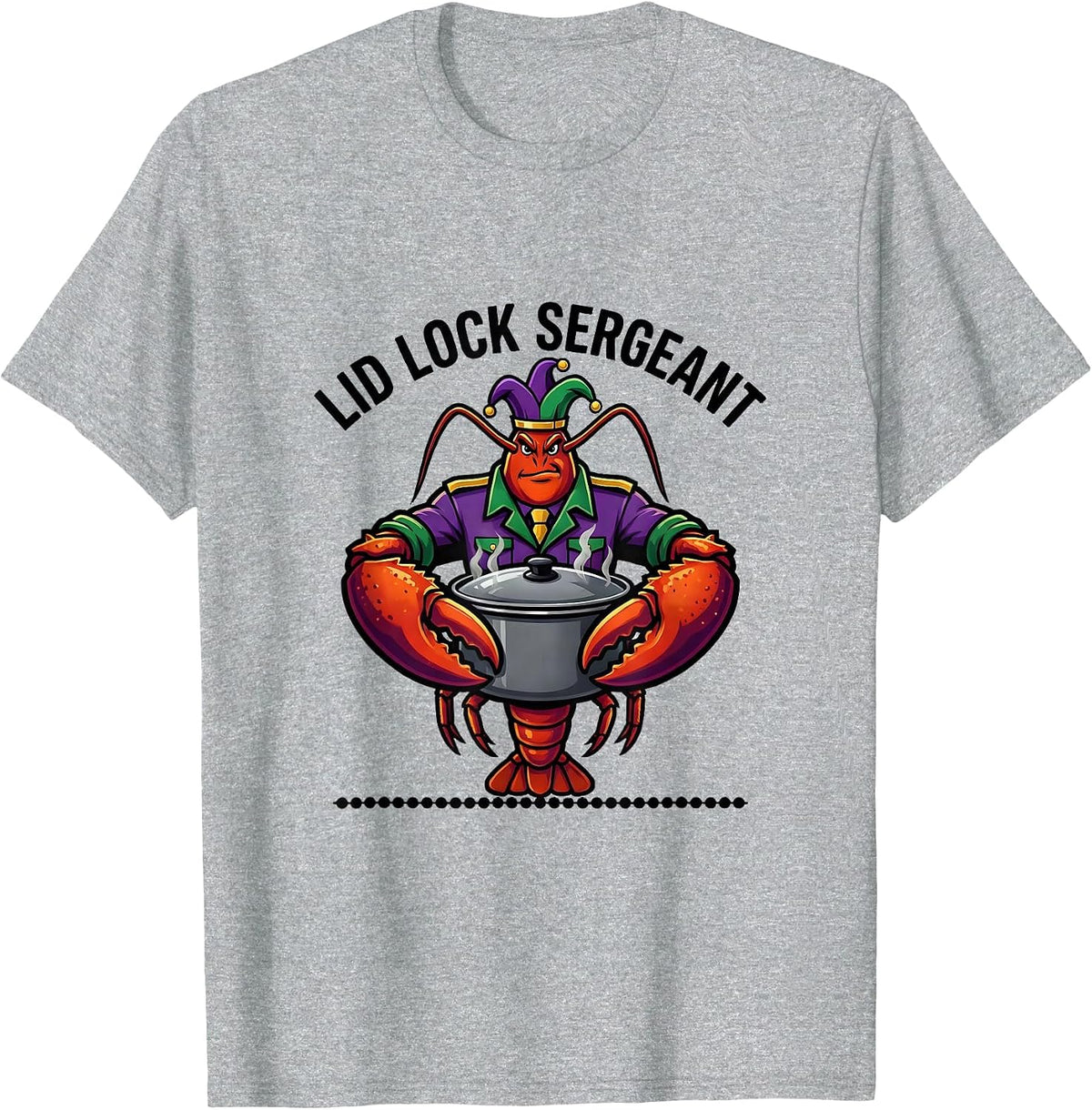 Men's Lid Lock Sergeant Funny Mardi Gras Crawfish Carnival Humor T-Shirt - Heather Grey