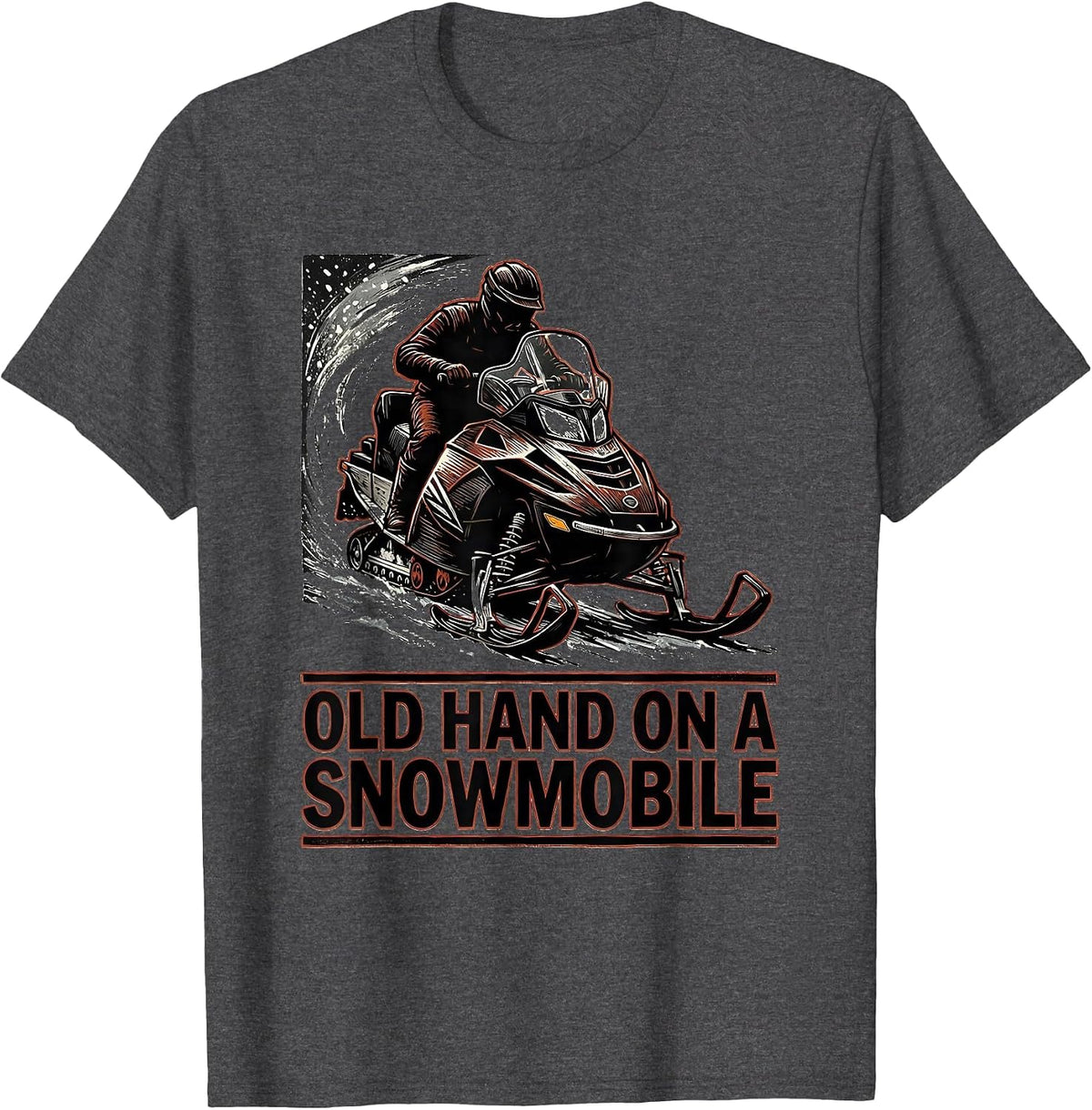 Old Hand On A Snowmobile Vintage Snowmobile Rider Winter T-Shirt - Dark Heather Grey