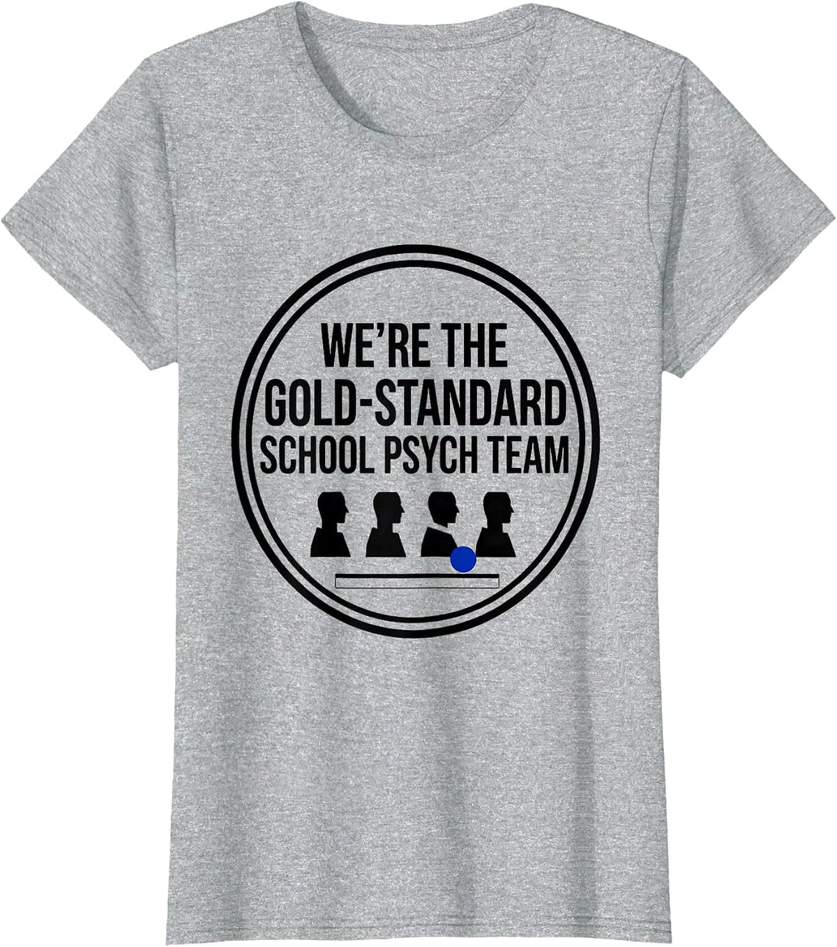 Women's We're The Gold-Standard School Psych Team Retro T-Shirt - Heather Grey