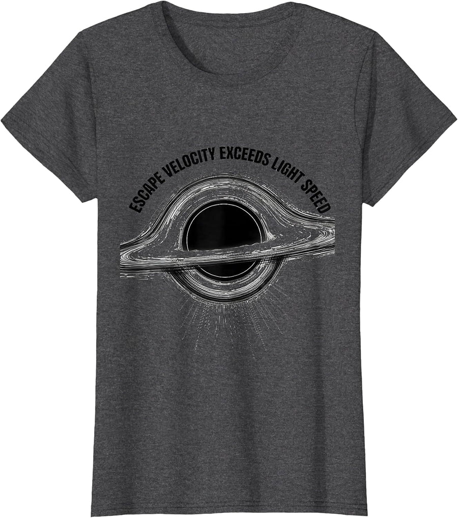 Women's Escape Velocity Exceeds Light Speed Astrophysics Science T-Shirt - Dark Heather Grey