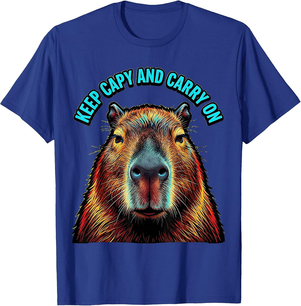 Keep Capy And Carry On Pop Art Capybara Meme Humor T-Shirt - Royal Blue