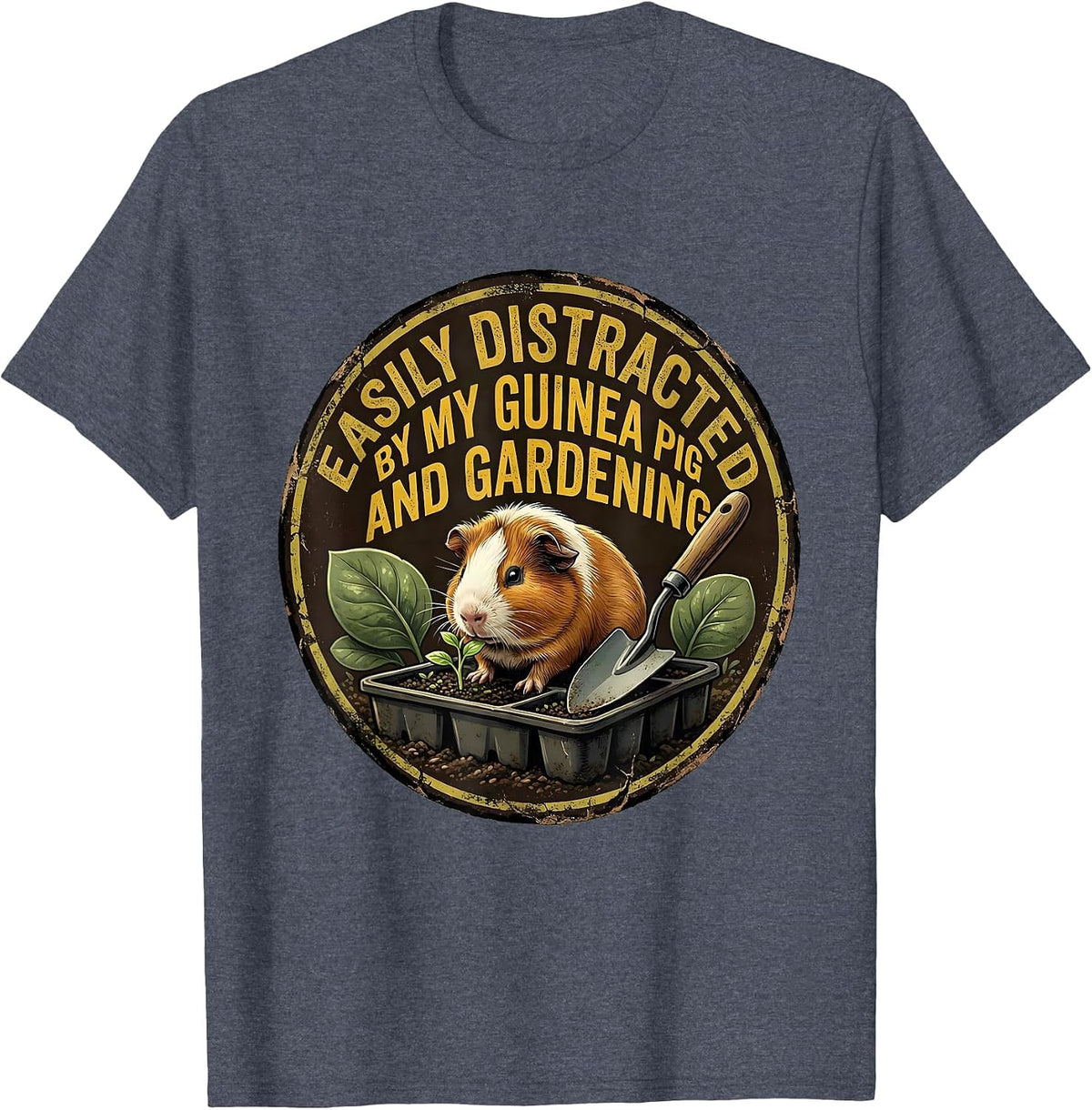 Easily Distracted By My Guinea Pig And Gardening Funny T-Shirt - Heather Blue