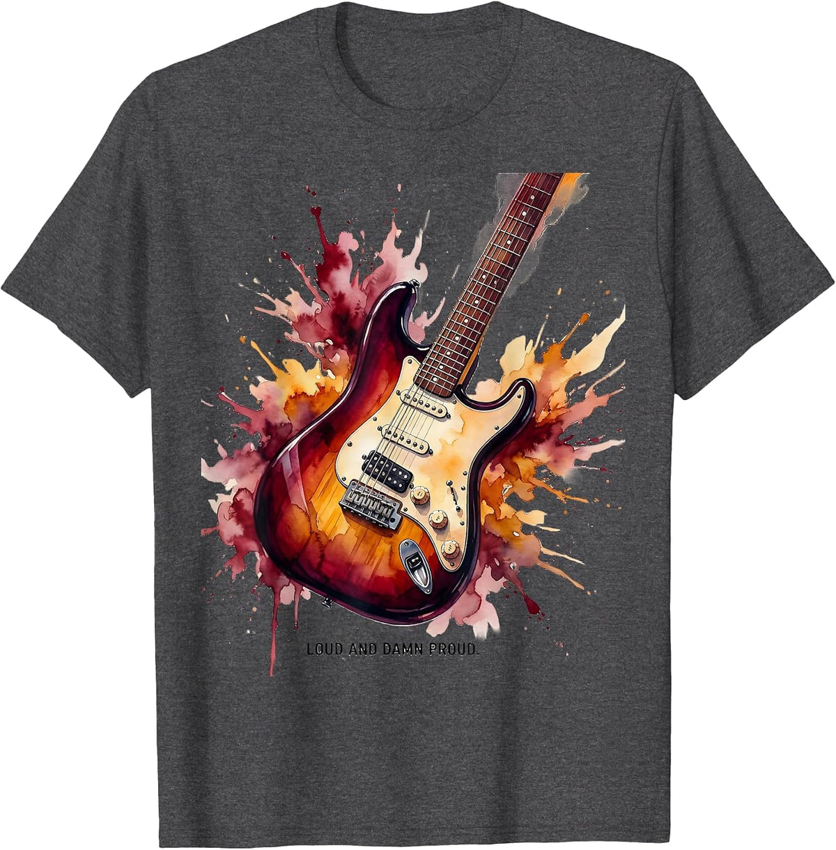 Loud and Damn Proud Rock Music Graphic Design T-Shirt - Dark Heather Grey