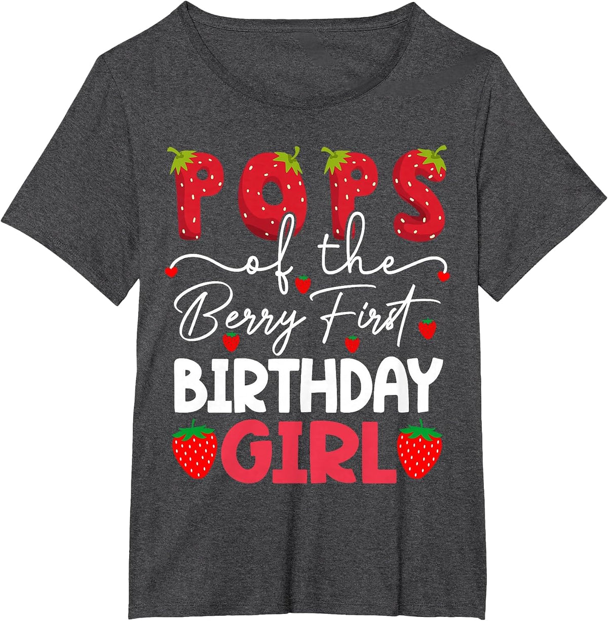 Pops of The Berry First Birthday Girl Strawberry T-Shirt - Dark Heather Grey