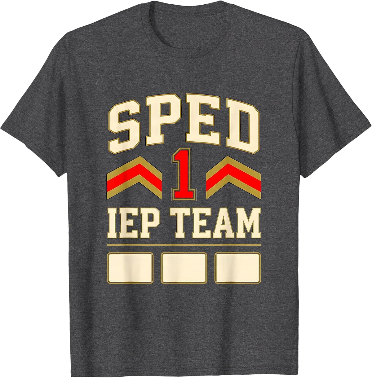 SPED IEP Team Sports Special Education Teacher Squad Pride T-Shirt - Dark Heather Grey