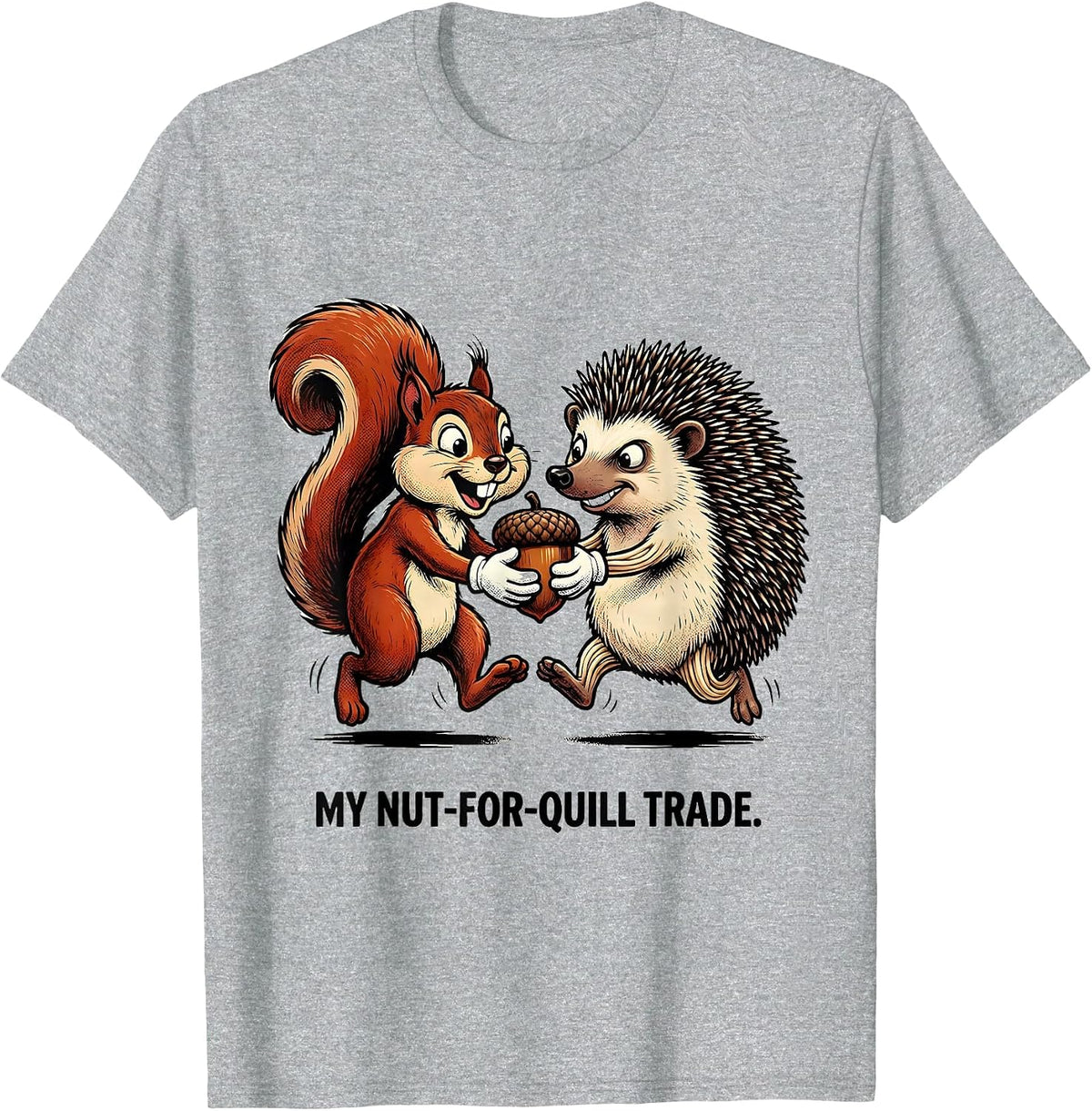 Men's My Nut-For-Quill Trade Retro Cartoon Squirrel Hedgehog T-Shirt - Heather Grey