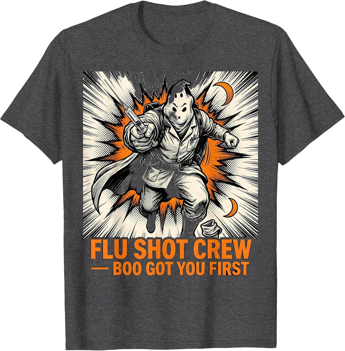 Flu Shot Crew Boo Got You First Funny Nurse Ghost Halloween T-Shirt - Dark Heather Grey