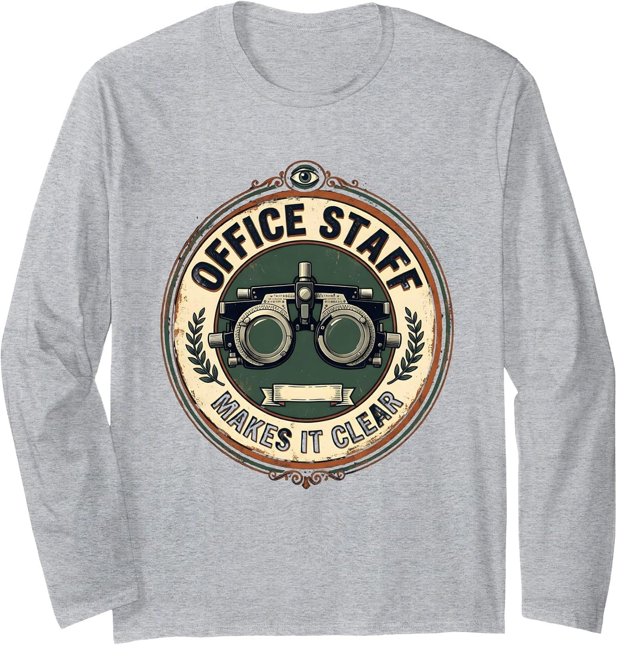 Office Staff Makes It Clear Vintage Optometry Design Long Sleeve T-Shirt - Adult Unisex Heather Grey