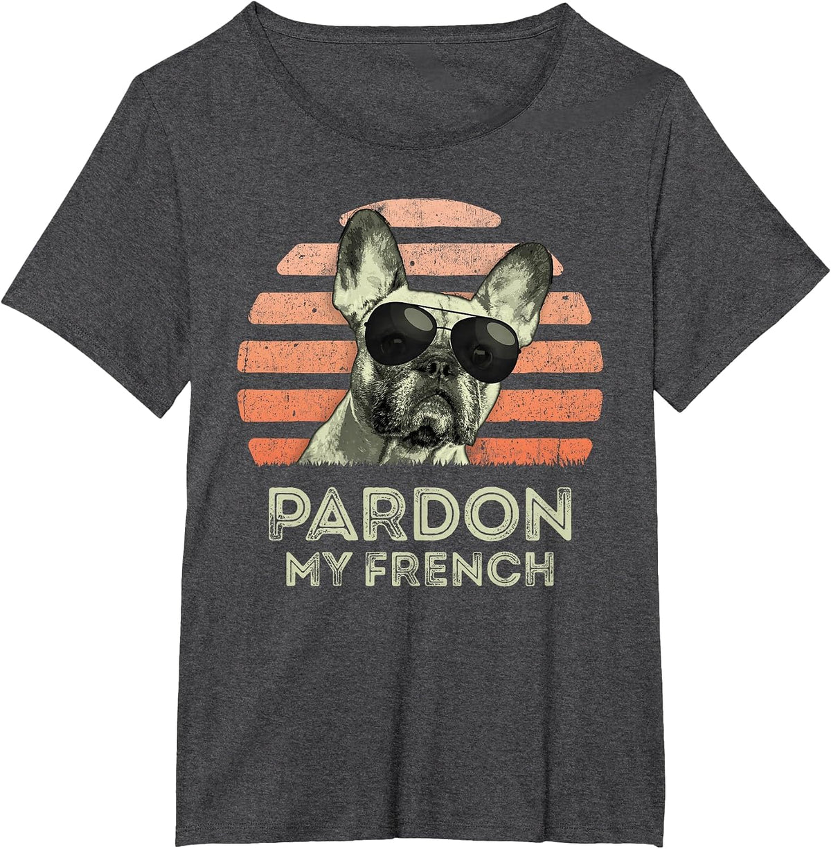 Pardon My French - Retro Funny Frenchie | French Bulldog T-Shirt - Dark Heather Grey