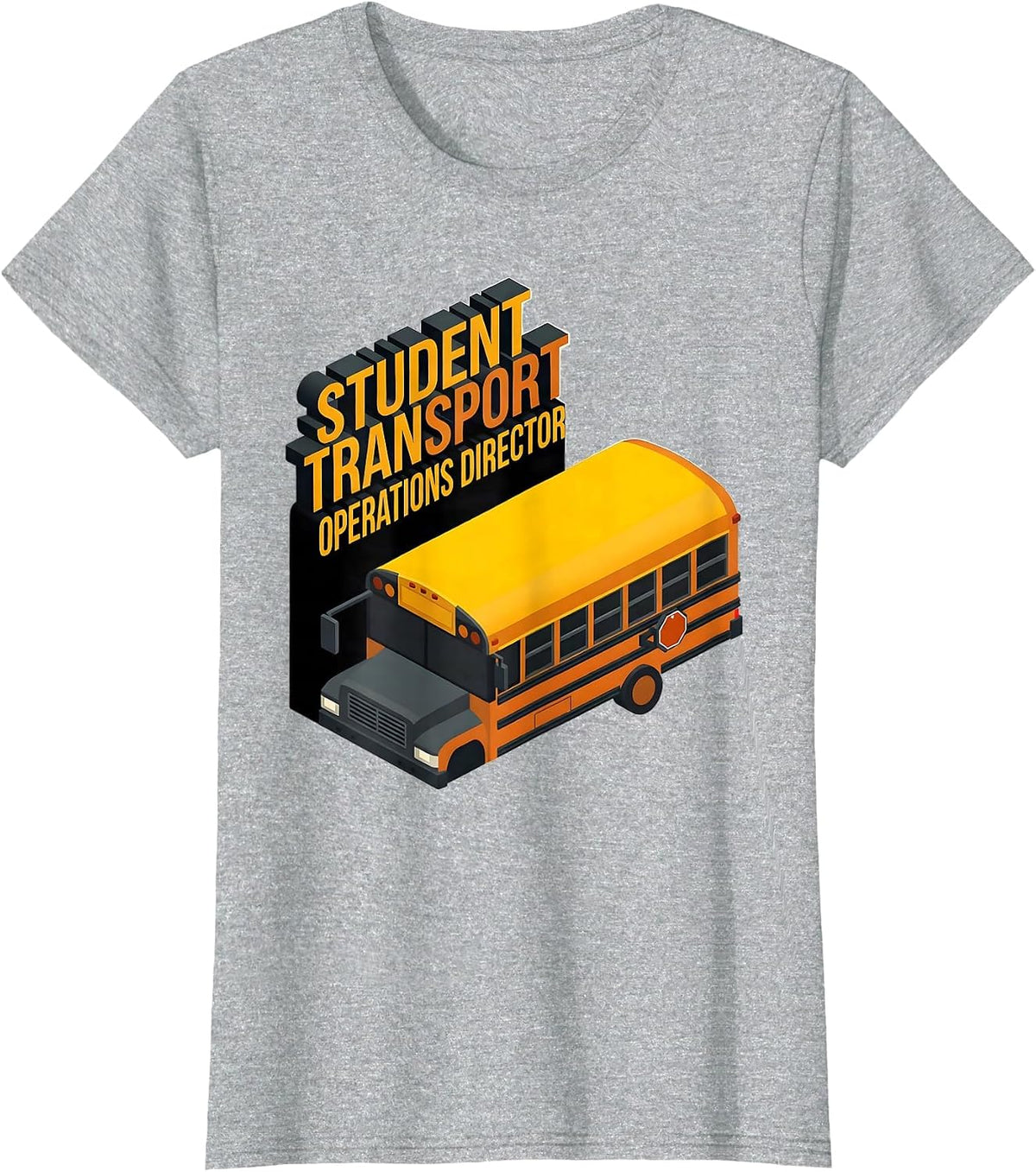 Women's Student Transport Operations Director Funny School Bus T-Shirt - Heather Grey