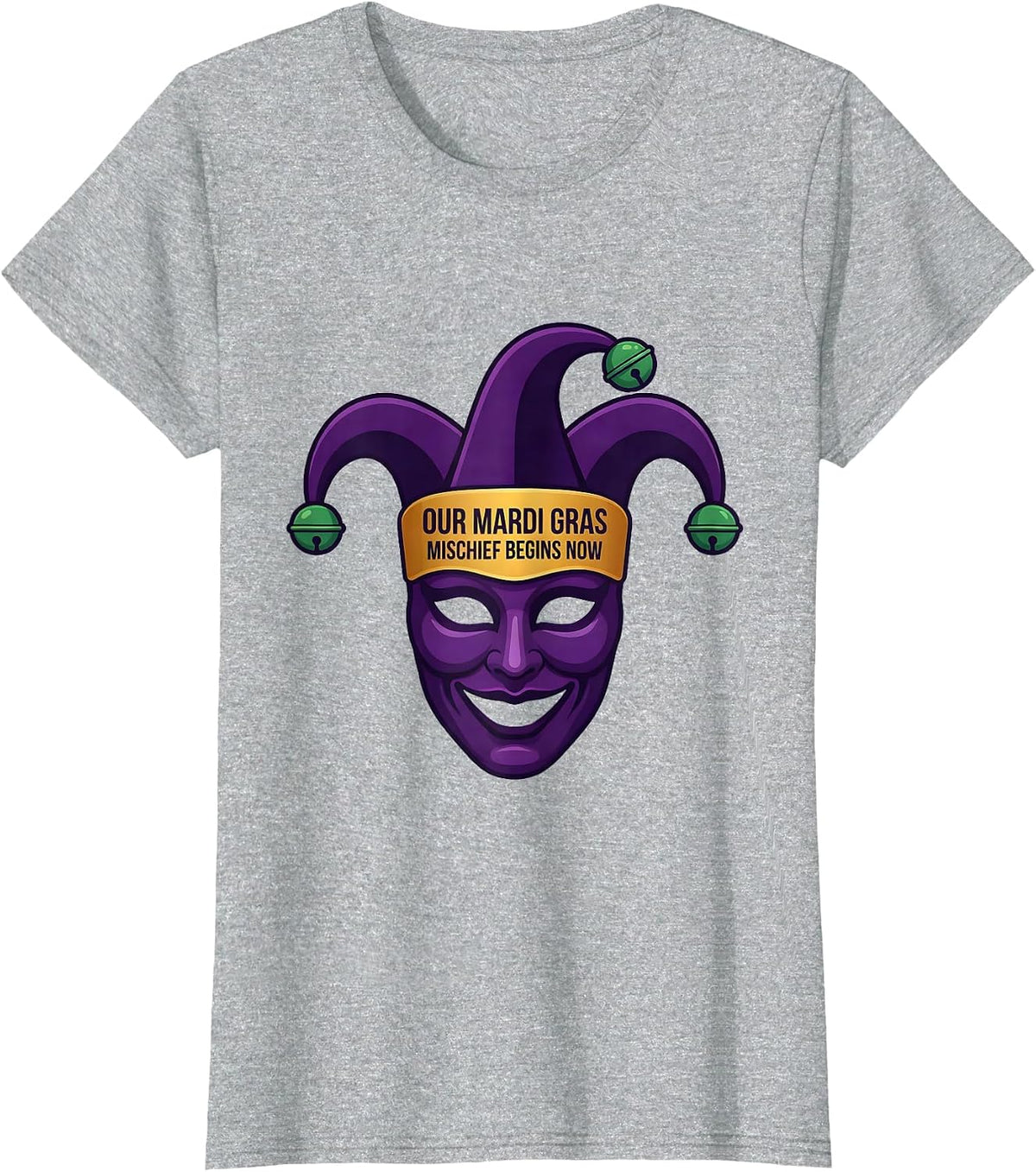 Women's Our Mardi Gras Mischief Begins Now Funny Jester Mask T-Shirt - Heather Grey