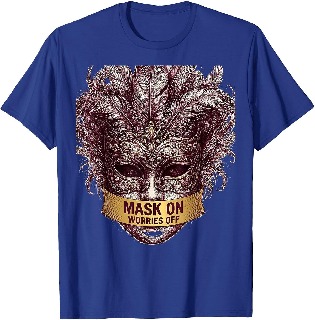Men's Mask On Worries Off Mardi Gras Design T-Shirt - Royal Blue