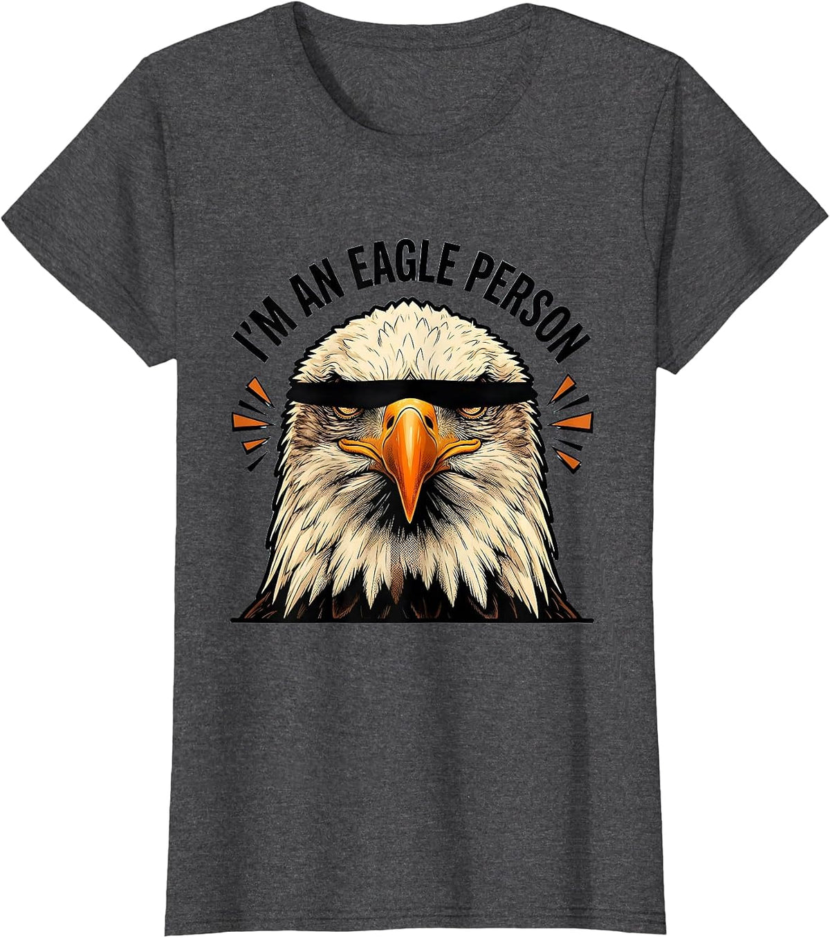 Women's I'm An Eagle Person Comic Book Eagle Mascot Humor T-Shirt - Dark Heather Grey