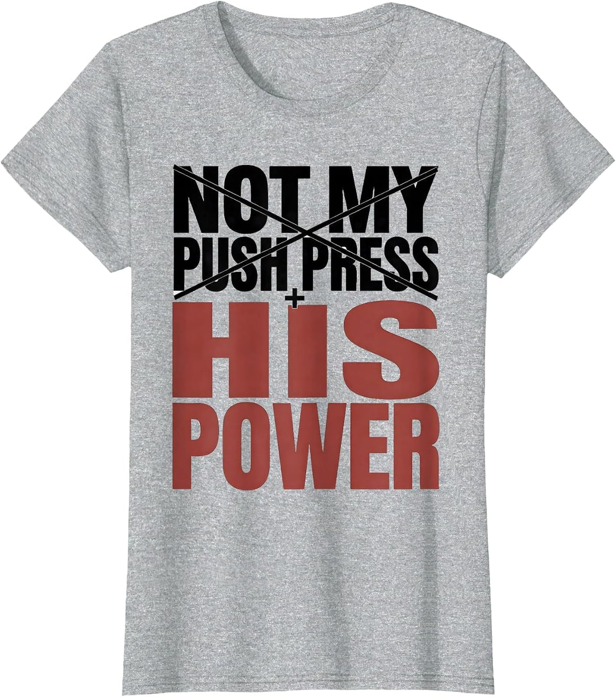 Not My Push Press His Power Christian Gym Medieval Knight T-Shirt - Heather Grey