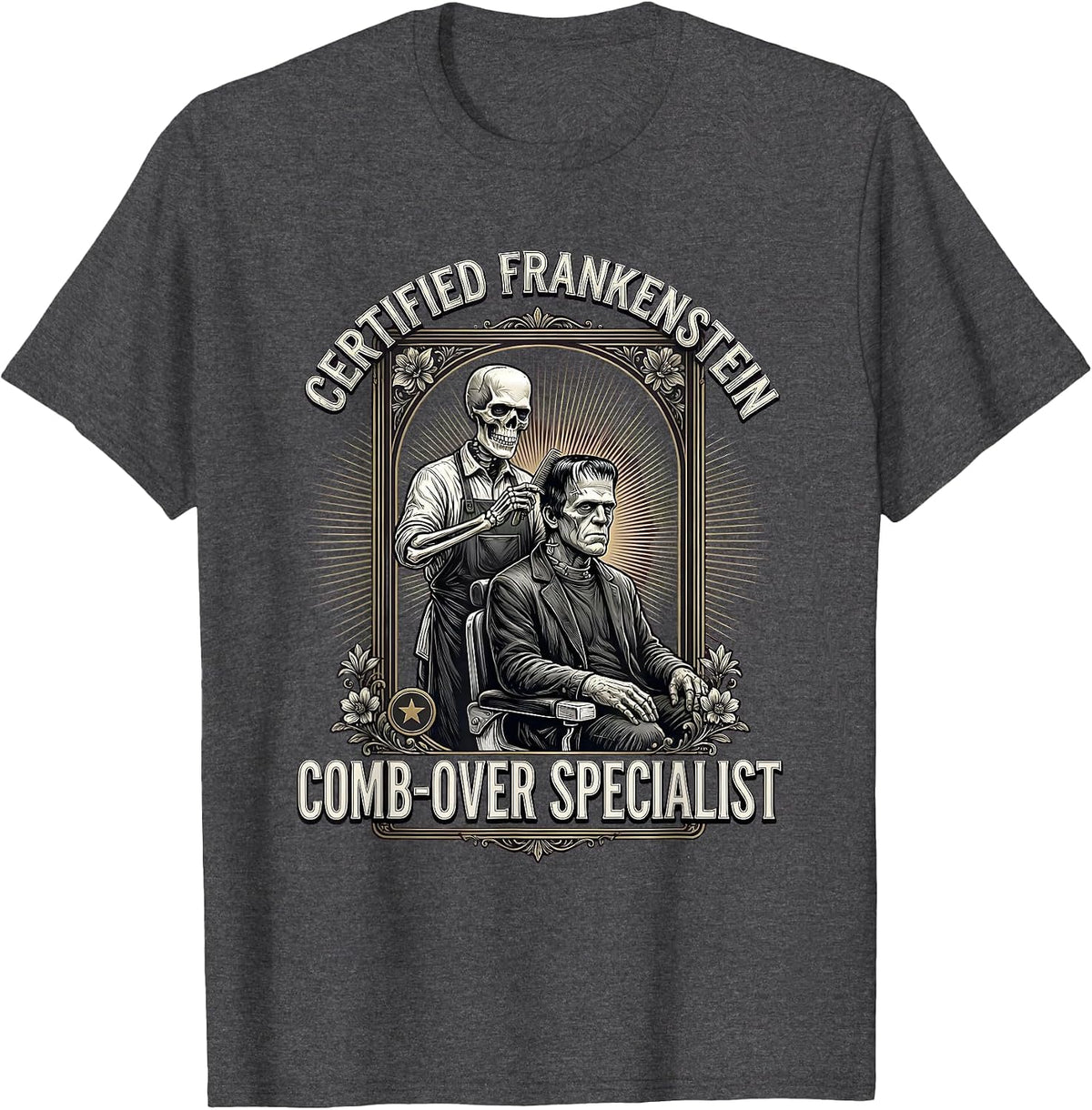 Men's Certified Frankenstein Comb-Over Specialist Funny T-Shirt - Dark Heather Grey