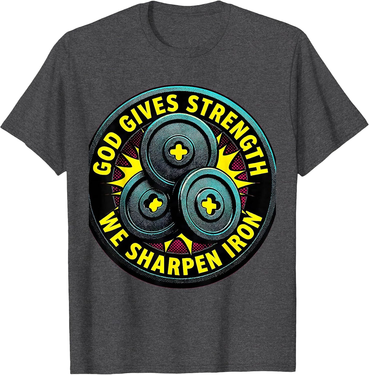 Men's God Gives Strength We Sharpen Iron Pop Art Christian Men Gym T-Shirt - Dark Heather Grey