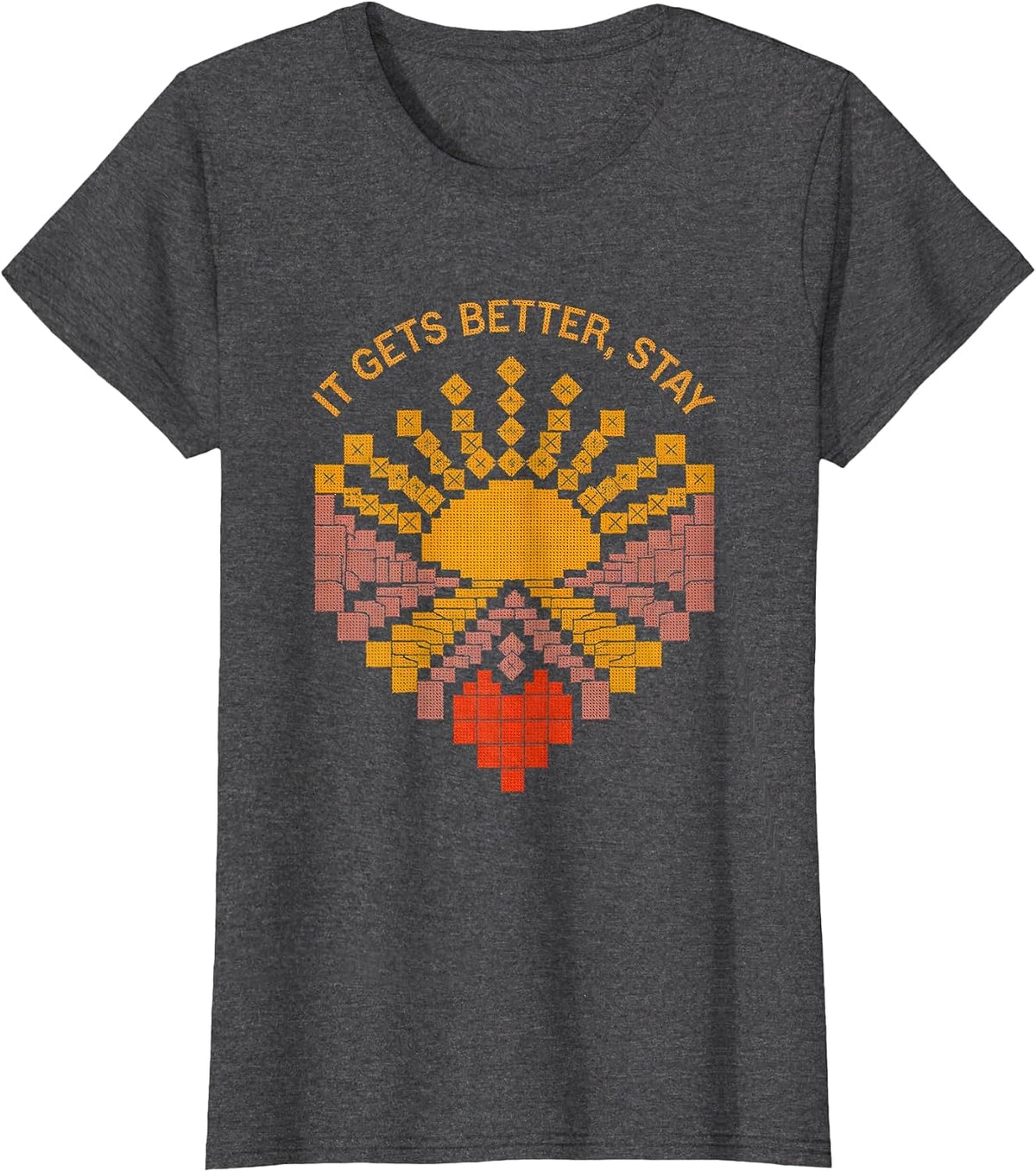 Women's It Gets Better Stay Suicide Prevention Awareness T-Shirt - Dark Heather Grey
