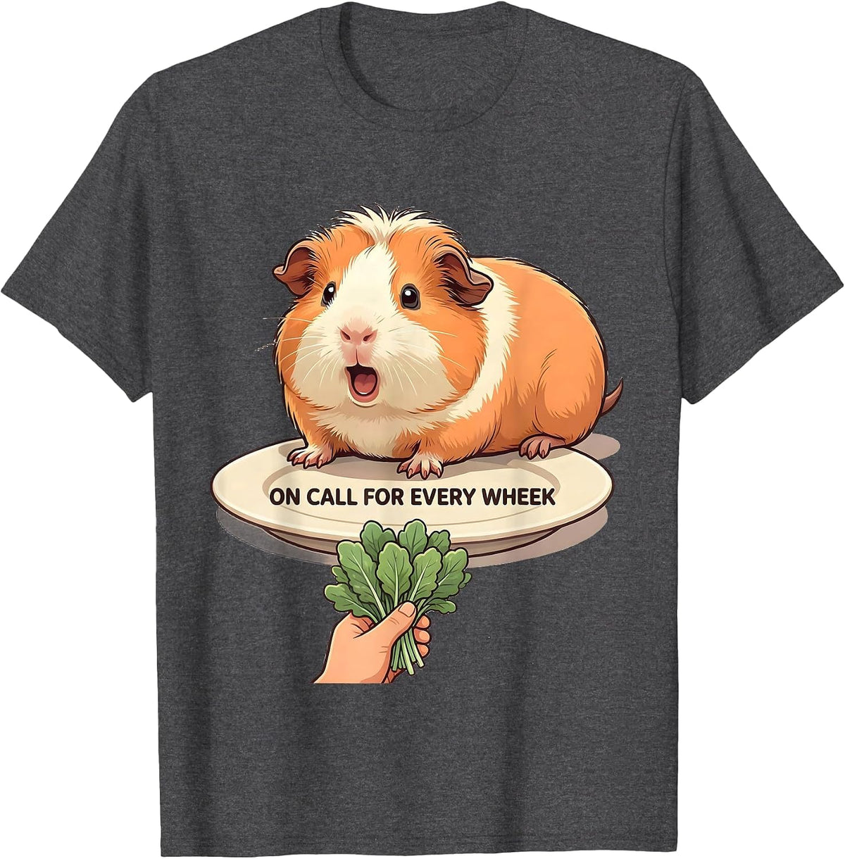 On Call For Every Wheek Cute Kawaii Guinea Pig Pet Lover T-Shirt - Dark Heather Grey