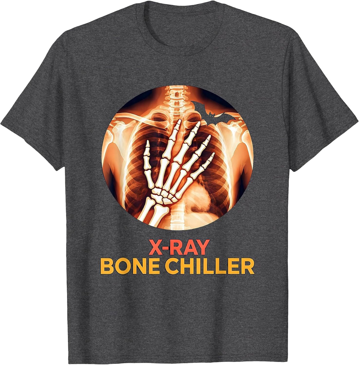 X-Ray Bone Chiller Funny Radiology Tech Halloween Pun T-Shirt - Dark Heather Grey