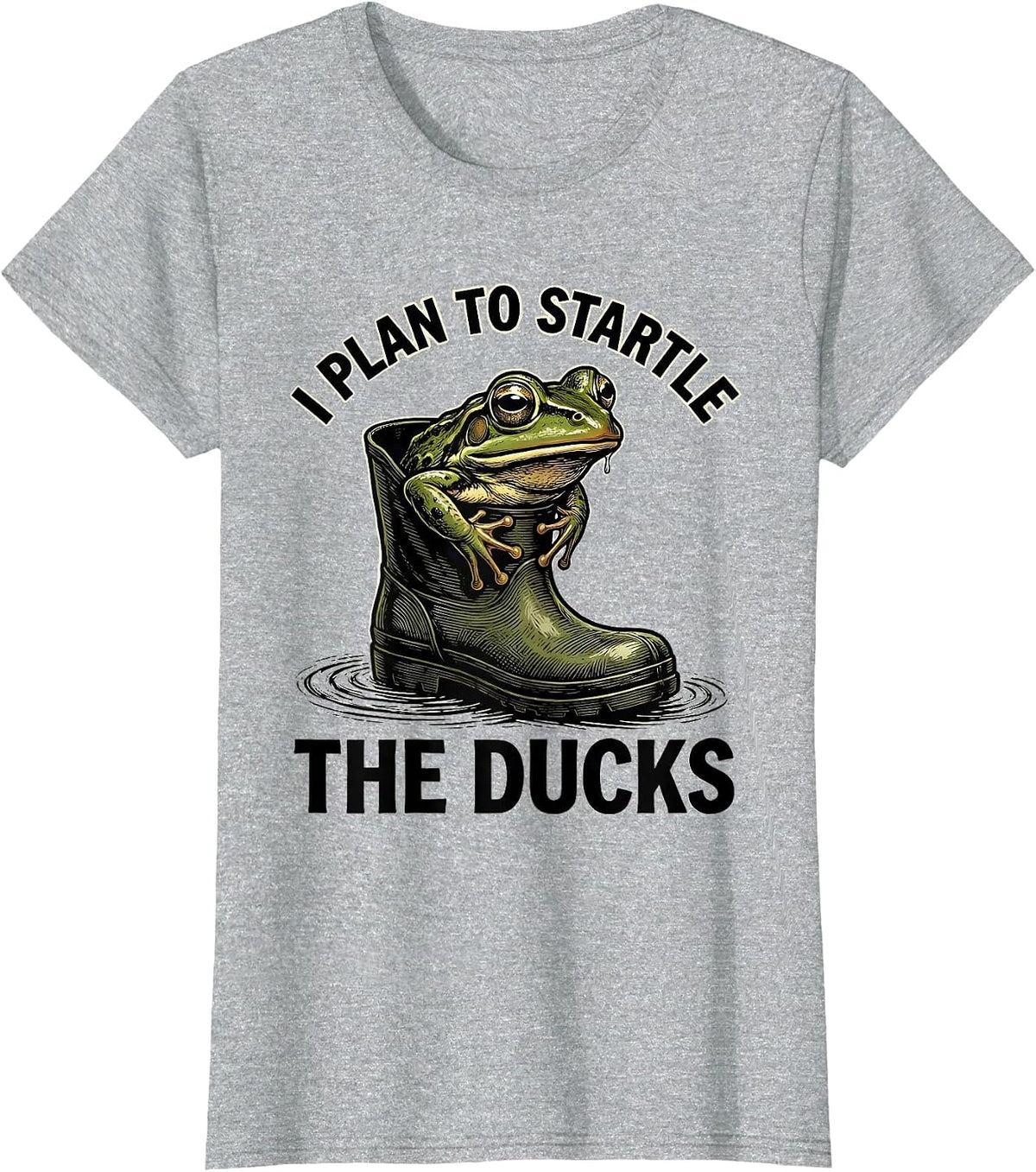 I Plan To Startle The Ducks Funny Frog Meme Amphibian Lover T-Shirt - Heather Grey