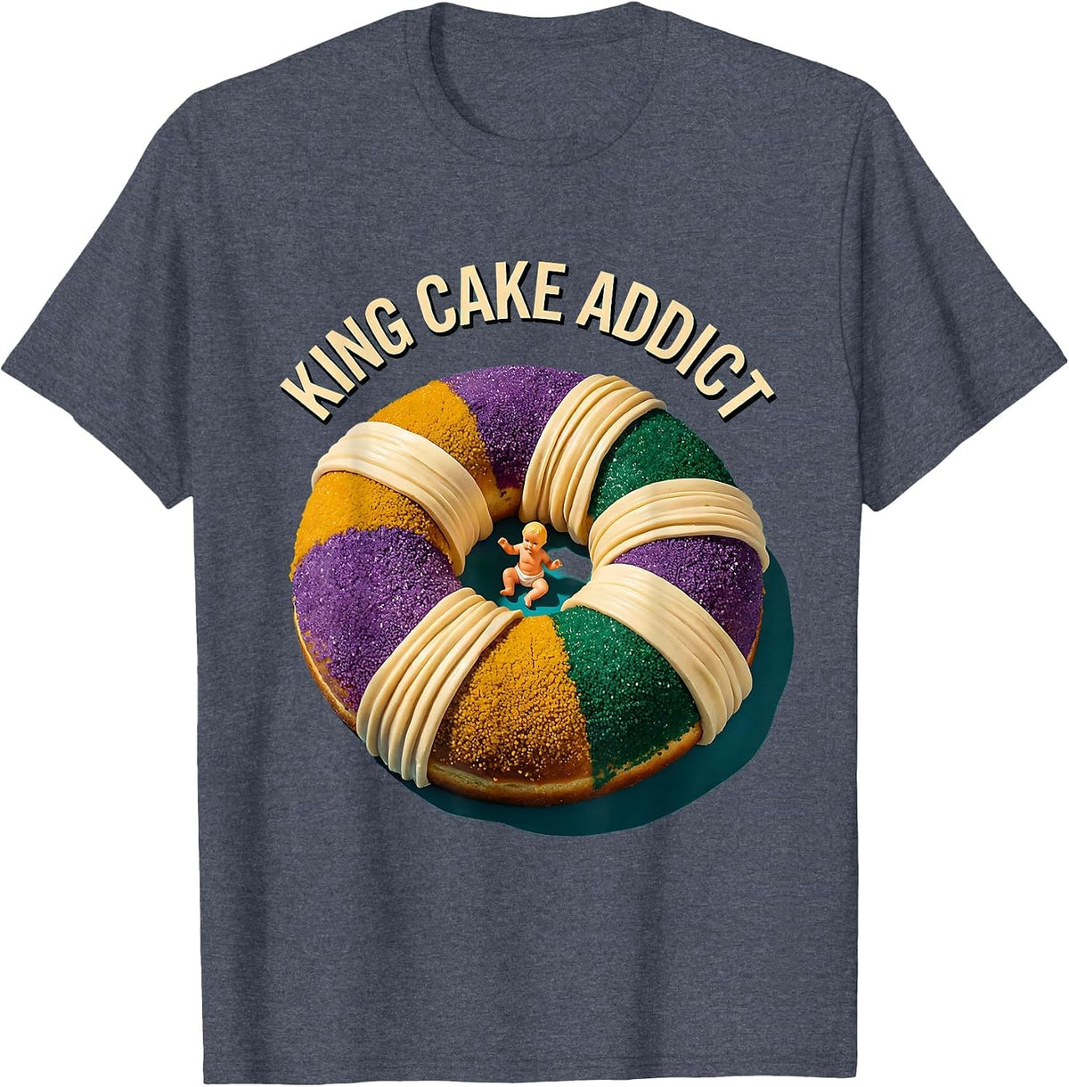 King Cake Addict Mardi Gras Festive Design T-Shirt - Heather Blue