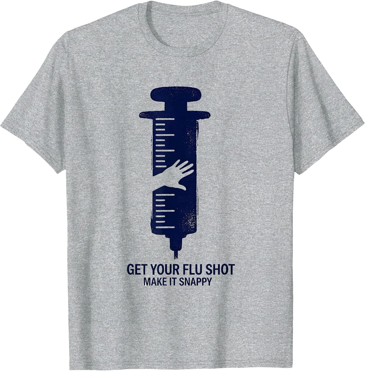 Men's Get Your Flu Shot—Make It Snappy Funny Nurse Doctor Humor T-Shirt - Heather Grey