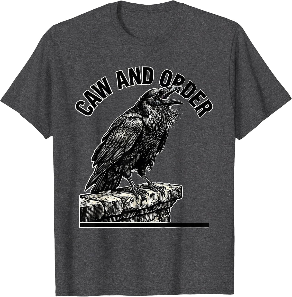 Men's Caw And Order Vintage Retro Gothic Crow Raven Dark Humor T-Shirt - Dark Heather Grey