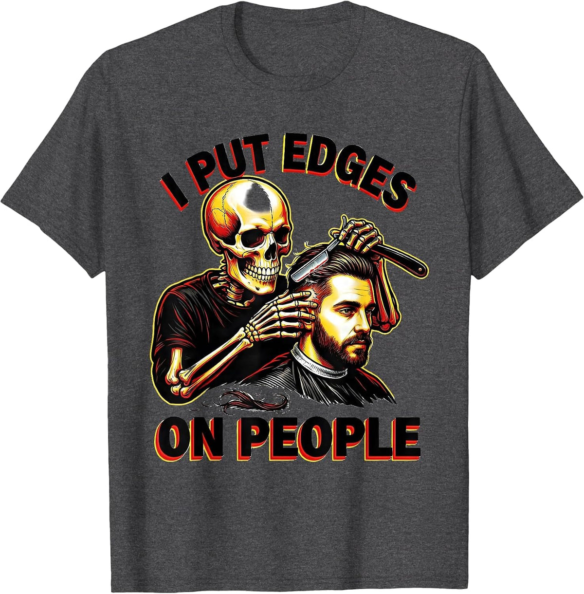 Men's I Put Edges On People Funny Skeleton Barber Halloween T-Shirt - Dark Heather Grey