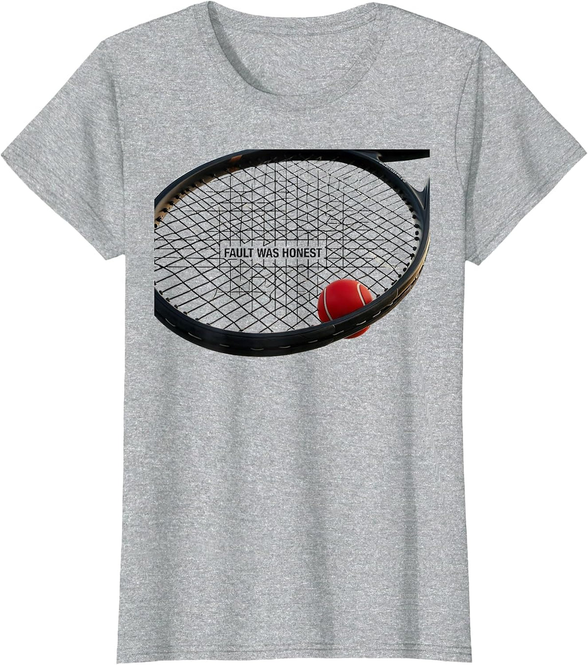 Fault Was Honest Funny Tennis Player Humor Table Tennis T-Shirt - Heather Grey
