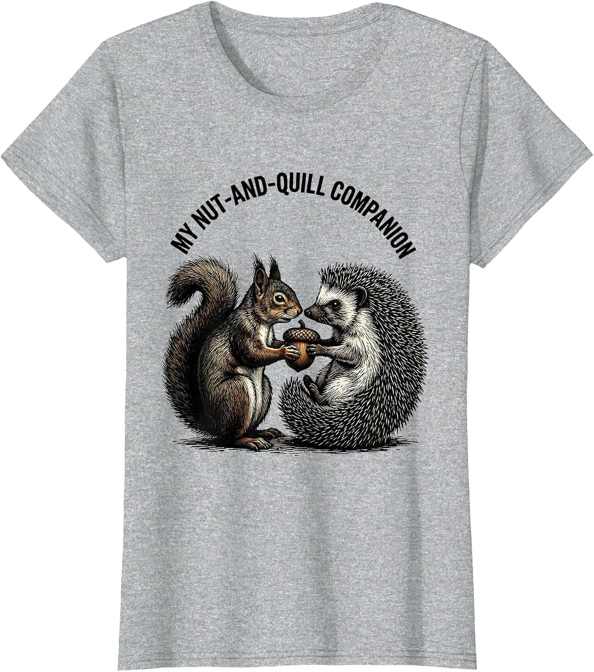 My Nut-And-Quill Companion Funny Squirrel Hedgehog Animal T-Shirt - Heather Grey