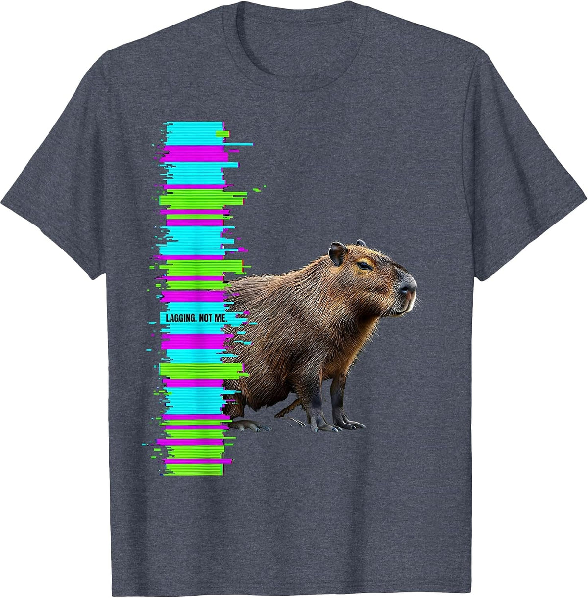 Lagging Not Me Glitch Datamosh Funny Capybara Gamer T-Shirt - Heather Blue
