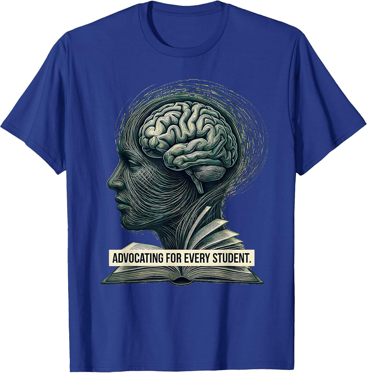 Advocating for Every Student School Psychologist T-Shirt - Royal Blue