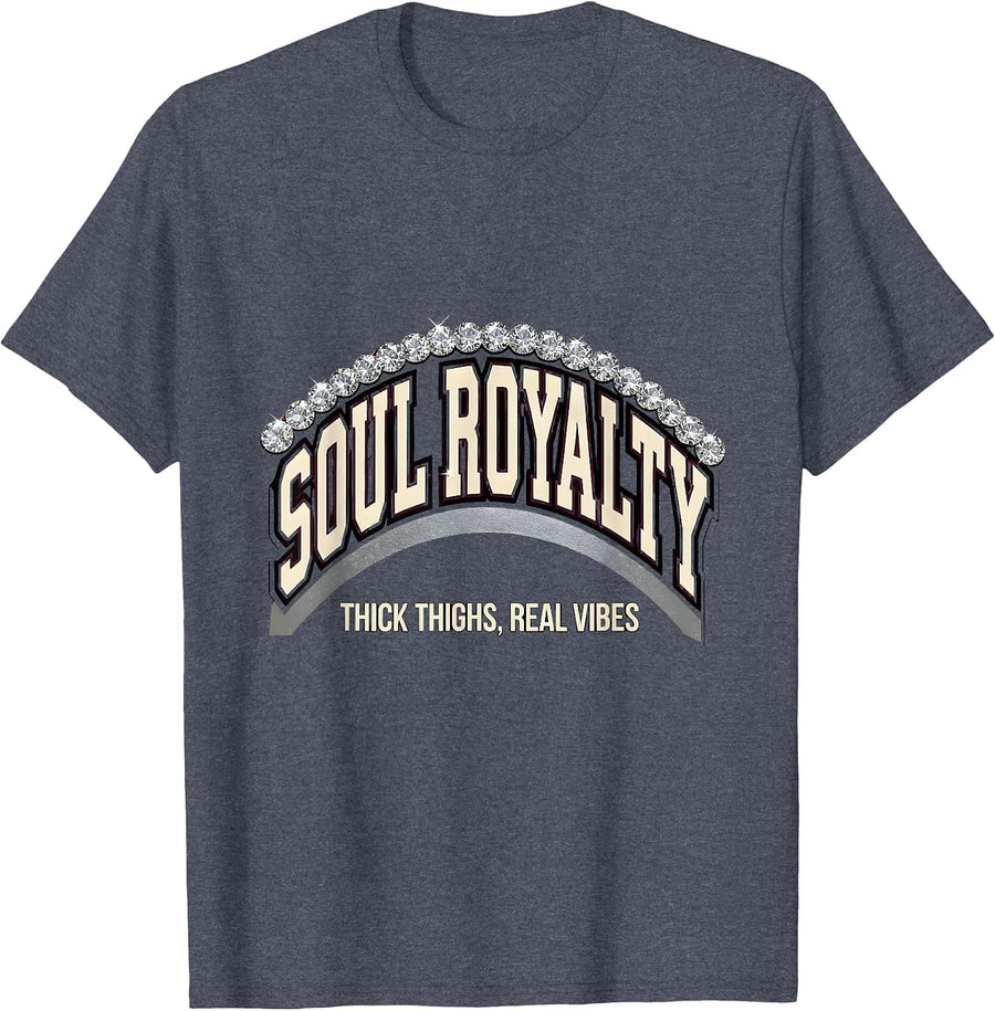 Soul Royalty Thick Thighs R&B Vibes Humor T-Shirt - Heather Blue