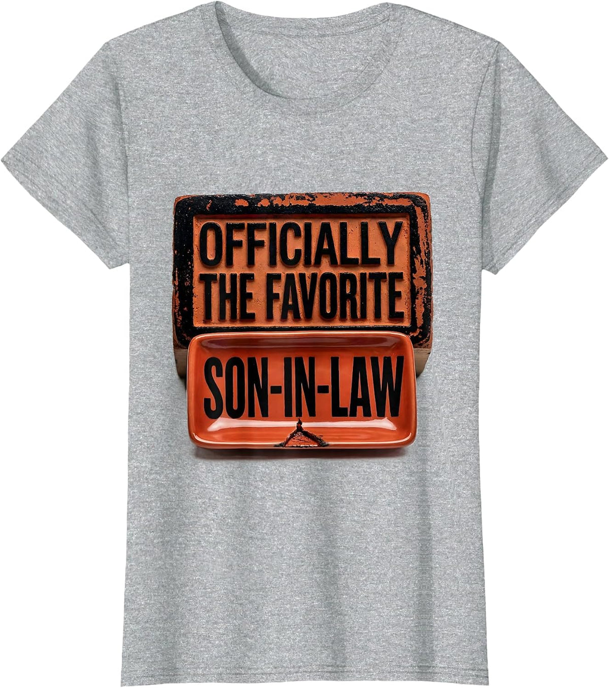 Women's Officially The Favorite Son-In-Law Funny Family Humor T-Shirt - Heather Grey