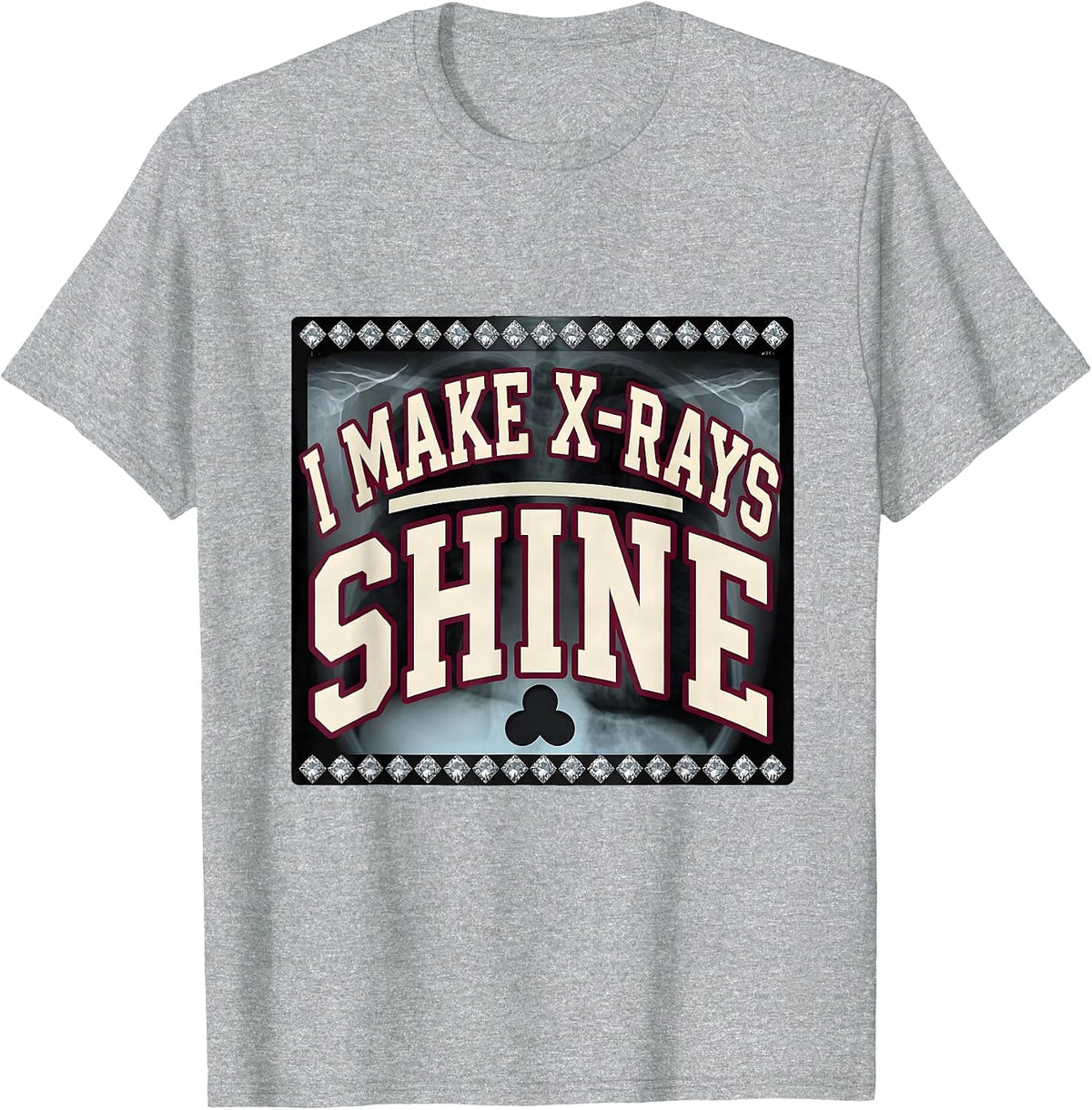 Men's I Make X-Rays Shine Sparkle Varsity Radiology Tech Rad Tech T-Shirt - Heather Grey