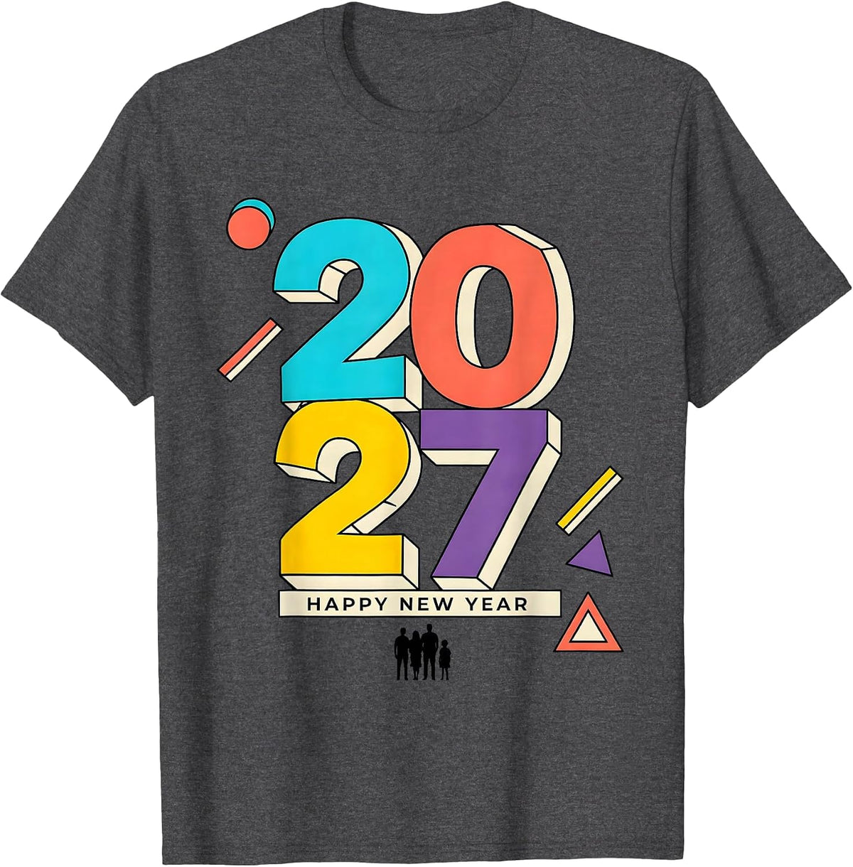 Happy New Year 2027 Memphis Postmodern Family Party T-Shirt - Dark Heather Grey