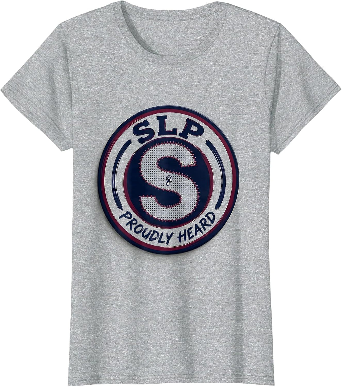 SLP Proudly Heard Cute Speech Language Pathologist Therapist T-Shirt - Heather Grey