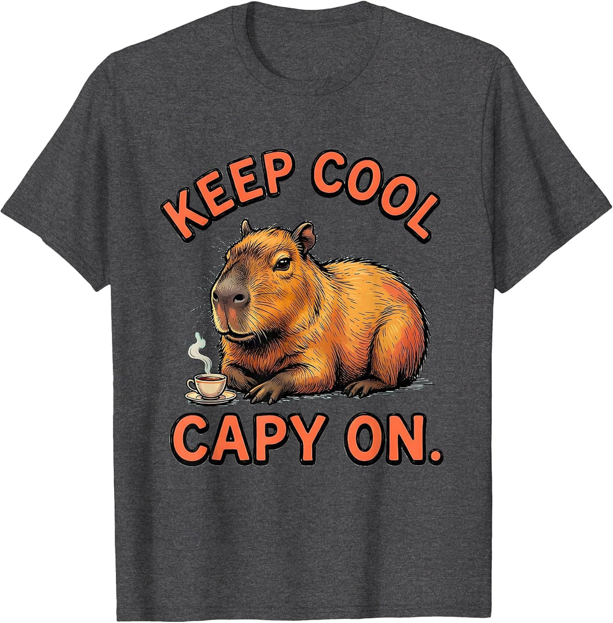 Men's Keep Cool Capy On Funny Capybara Meme Animal Lover Gift T-Shirt - Dark Heather Grey