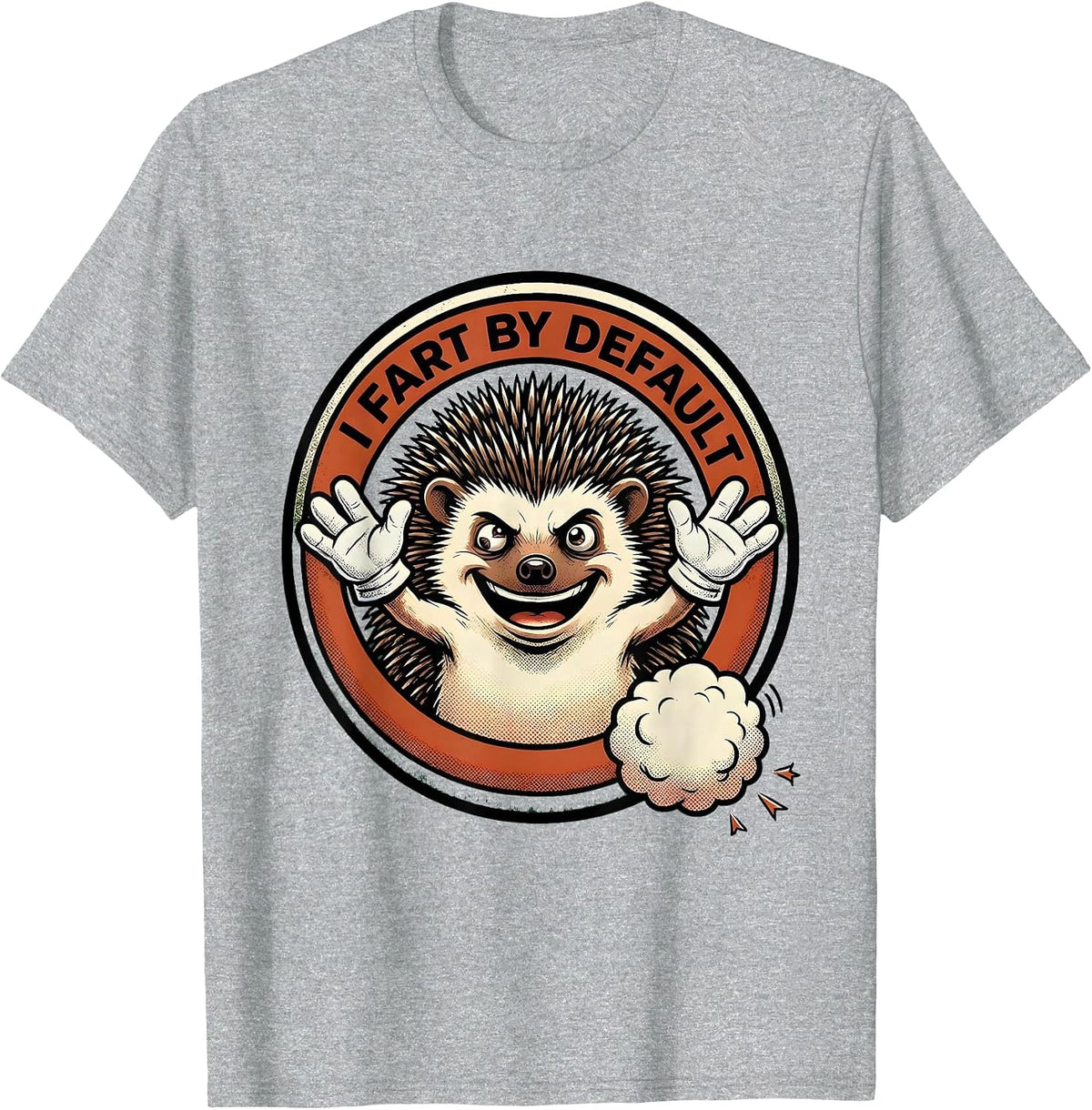 Men's I Fart By Default Funny Hedgehog Dad Fart Joke Vintage Meme T-Shirt - Heather Grey