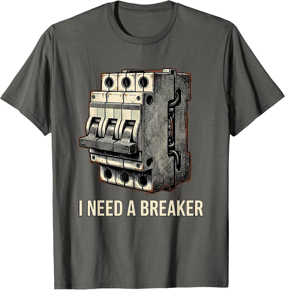 Men's I NEED A BREAKER Distressed Funny Electrician Engineer Tech T-Shirt - Asphalt Grey