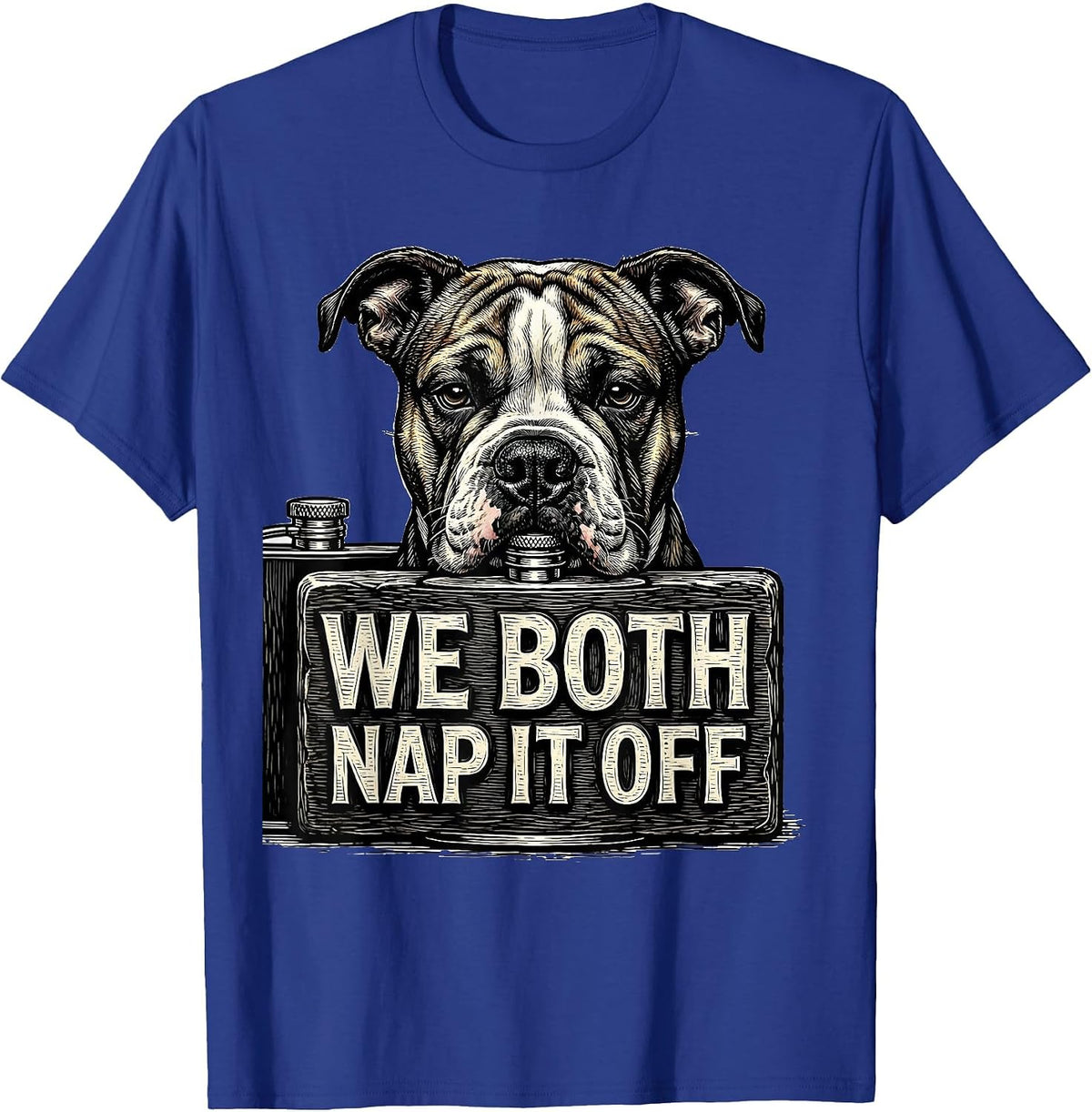 We Both Nap It Off Funny Bull Terrier Dog Meme Humor T-Shirt - Royal Blue