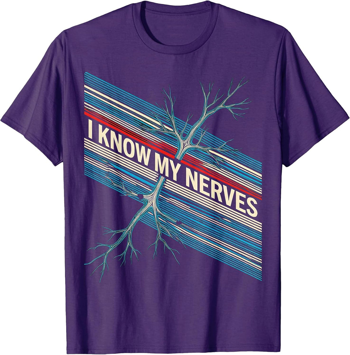 Men's I Know My Nerves Funny Chiropractor Physical Therapist T-Shirt - Purple