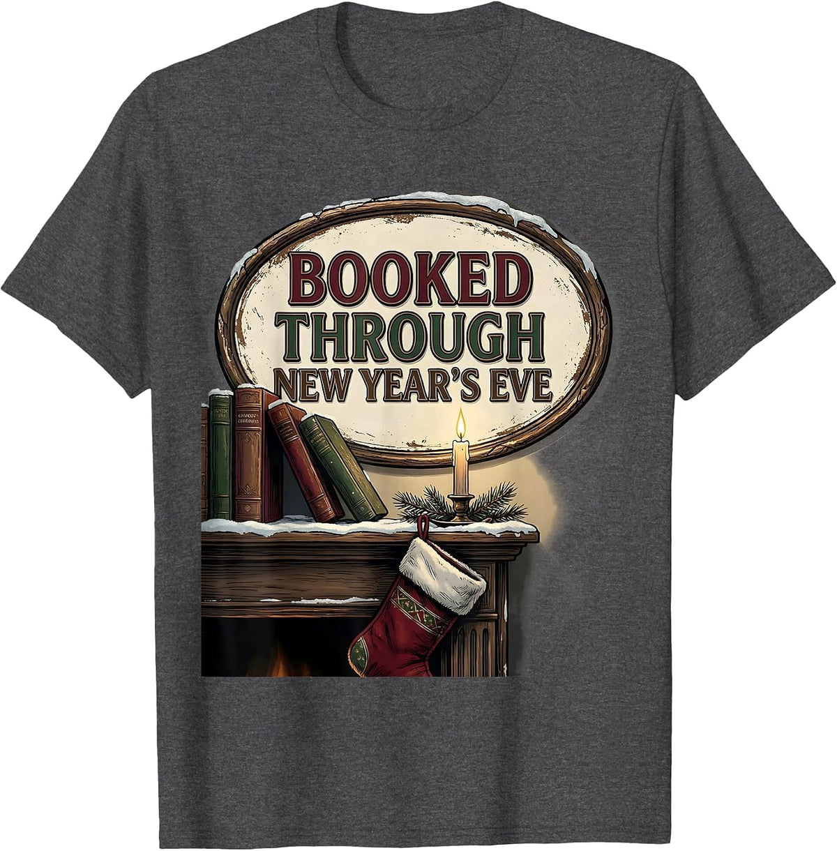 Men's Booked Through New Year's Eve Vintage Book Lover Christmas T-Shirt - Dark Heather Grey
