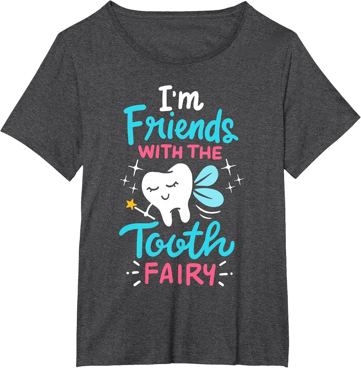 Tooth Fairy Pediatric Dentist Dental Assistant Hygienist T-Shirt - Dark Heather Grey