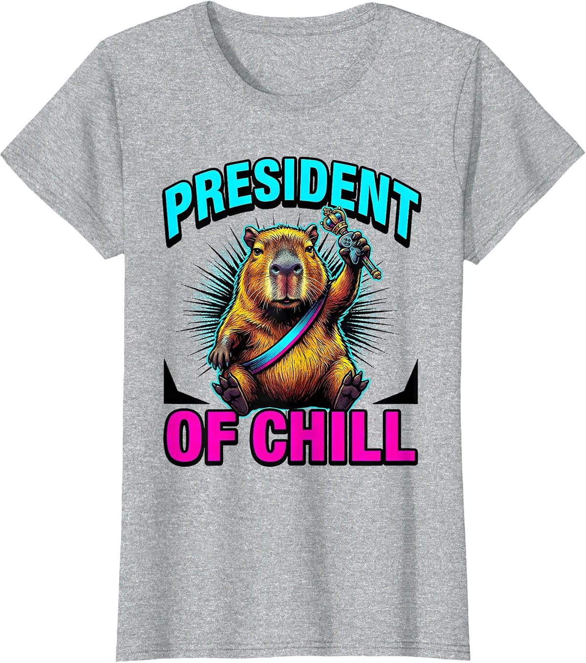 Women's President Of Chill Pop Art Capybara Gamer Humor T-Shirt - Heather Grey