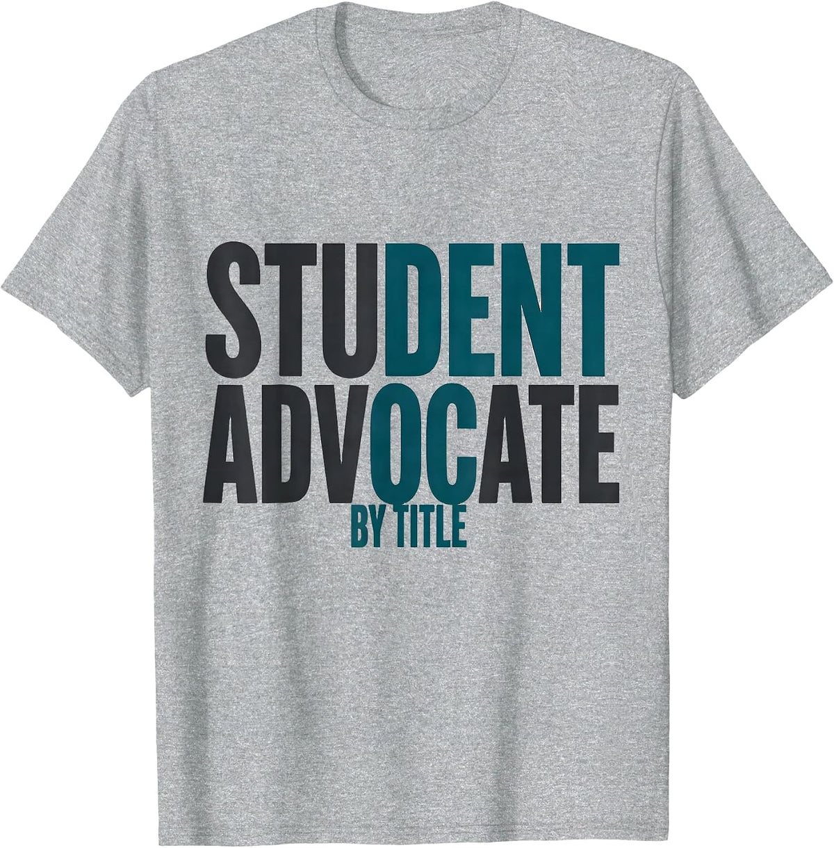 Men's Student Advocate By Title Special Education Teacher Autism T-Shirt - Heather Grey