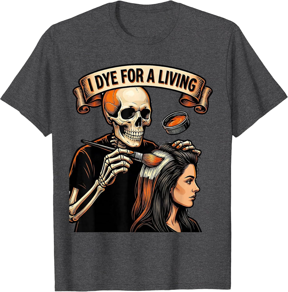 Men's I Dye For A Living Tattoo Skeleton Hairstylist Halloween T-Shirt - Dark Heather Grey