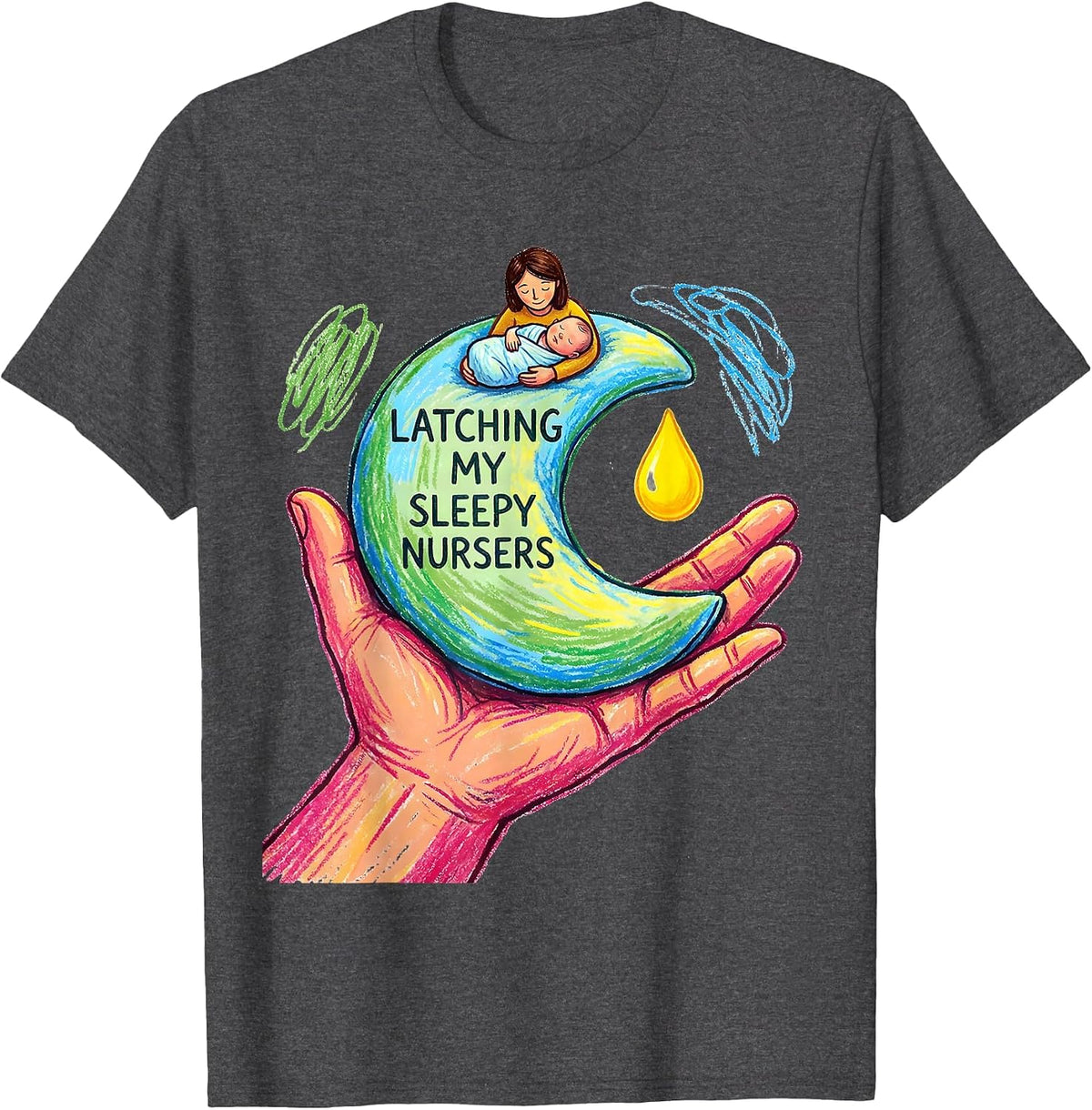 Latching My Sleepy Nursers Naive Kidcore Nurse Appreciation T-Shirt - Dark Heather Grey